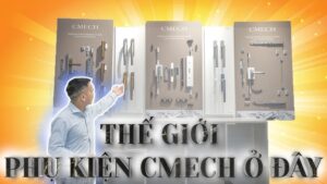 TẠI SAO NÊN LỰA CHỌN PHỤ KIỆN CỬA CMECH?