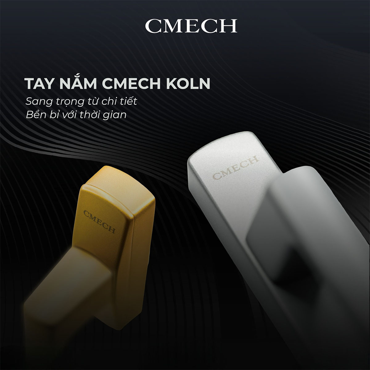 CMECH KOLN - GIẢI PHÁP TAY NẮM TINH XẢO DÀNH CHO HỆ CỬA NHÔM HIỆN ĐẠI