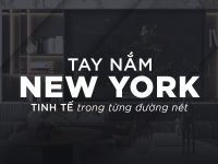 CMECH NEW YORK - TAY NẮM CỬA CAO CẤP VỚI ĐƯỜNG NÉT TINH TẾ